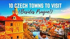 The Czech Republic Beyond Prague: 10 Best Czech Towns to Visit Besides Prague