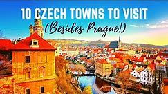 The Czech Republic Beyond Prague: 10 Best Czech Towns to Visit Besides Prague