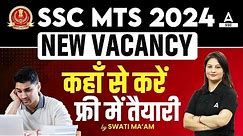 SSC MTS New Vacancy 2024 | How to Start SSC MTS Preparation? SSC MTS 2024 Preparation