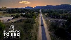 Bulawayo to Kezi (KoBeula) » 200km of Culture and Heritage!