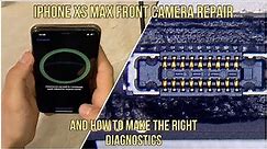 iPhone Xs Max Front Camera Not Working Repair (How to Diagnose)