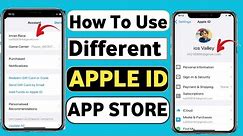 How To Use Different Apple ID For App Store | Sign in another Apple id/ Multiple Apple ID on iPhone