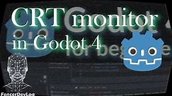 Godot 4: Create an old CRT monitor effect (shader tutorial)