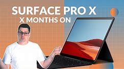 Surface Pro X | X Month Review