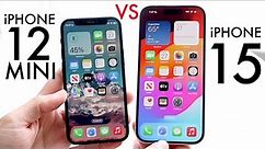 iPhone 15 Vs iPhone 12 Mini! (Comparison) (Review)