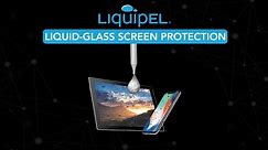 Liquipel's New Liquid-Glass Invisible Screen Protection