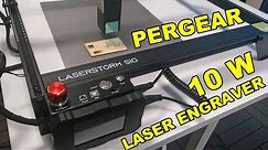 Pergear LaserStorm S10 10W laser engraver - unboxing, review, testing..