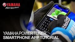 Your Yamaha Power Tuner Smartphone App Tutorial