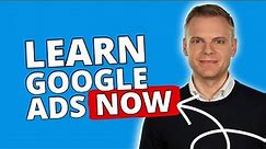 Google Ads Tutorial – How To Use Google Ads Step-by-Step