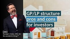 GP/LP: Limited partnership pros and cons for investors