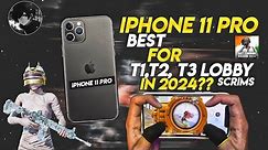 IPHONE 11 PRO BEST FOR T1,T2,T3 LOBBY IN 2024🔥•IPHONE 11 PRO BGMI/PUBG TEST IN 2024😍•11 PRO REVIEW