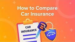 How to Compare Car Insurance