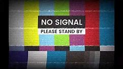 TV No Signal Effect - Please Stand By