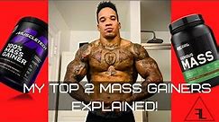 My top 2 mass gainers explained!