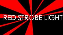 Red Strobe Light [10 Minutes]