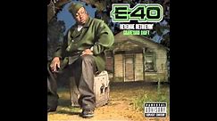 E-40 "My Shit Bang"