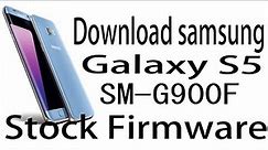 Download Samsung Galaxy S5 SM-G900F Stock Rom ! Official Firmware Update