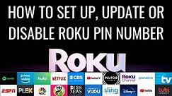 How to create, change, reset or disable a Roku PIN number