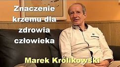 Znaczenie krzemu dla zdrowia człowieka - Marek Królikowski