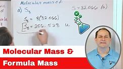 01 - Molecular Mass And Formula Mass - Learn the Formula Unit, Molecular Formula & Formula Mass