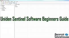 Uniden Sentinel Software Beginners Guide