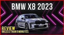 Everything You Need to Know About NEW 2023 BMW x8 Specs Released Data and price