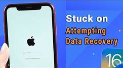 How to Fix iPhone Stuck on Attempting Data Recovery Screen iOS 16