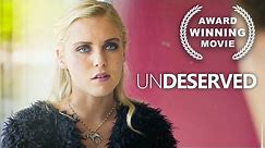 Undeserved | Free Full Drama Movie | Award Winning | Free YouTube Movie