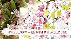Loose Watercolor and Ink: Painting Apple Blossoms for Beginners