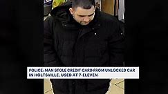 Man wanted for stealing credit card from unlocked car in Holtsville, using it at 7-Eleven