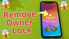 How To Remove Owner Lock Without Apple iD Password | No PC And iTunes