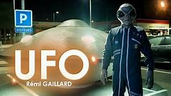 UFO / OVNI (REMI GAILLARD) 👽