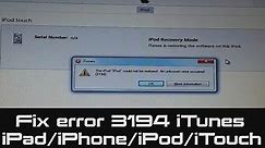 SOLVED - How to Fix error 3194 iTunes | iPad | iPhone | iPod | iTouch