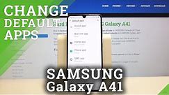 How to Change Default App Settings in Samsung Galaxy A41 – Set Up Default Apps