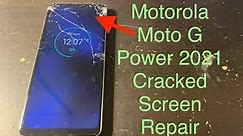 Easy Way to Repair Cracked Screen on Motorola Moto G Power 2021