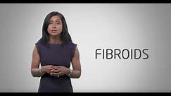 What are Fibroids?