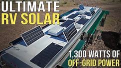 Our Ultimate 1,300 Watt RV Solar System! || Solar RV || RV Solar Installation || RV Solar Upgrade