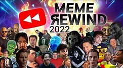 Meme Rewind 2022 [NOSTALGIA]