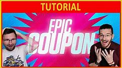 EPIC COUPON - How to use it | TUTORIAL