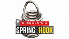 How to make Spring Hooks | Tension Springs | SolidWorks Tutorial