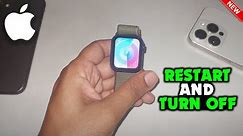How to turn off, restart, Reset apple watch 2024 | Full Guide