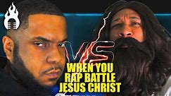 When You Rap Battle Jesus