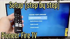 Pioneer Fire TV: How to Setup for Beginners (step by step)