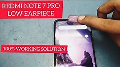 REDMI NOTE 7 PRO LOW SOUND DURING INCOMING CALL SOLUTION IN EARPIECE SIDE