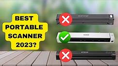 Best Budget Portable Scanner 2023 [don't buy one before watching this]
