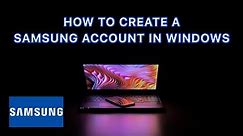 How To Create A New Samsung Account In Windows 10, 8 Or 7 - How To Make Samsung Account In Windows