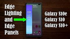 Samsung Galaxy S10 - DISCOVER Edge Lighting and Edge Panels (S10/S10e/S10+))