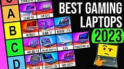 Ranking ALL 34 Gaming Laptops I Tested In 2023!