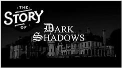 The Story Of Dark Shadows / It's Television Legacy
