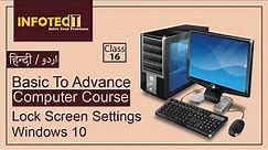 Windows 10 Lock Screen Settings | Customize Your PC's Welcome Screen | Class 16